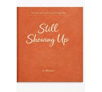 Still Showing Up