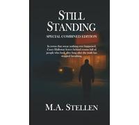 Still Standing: A Casey Halloway Novel - Special Combined Edition