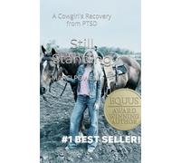 Still Standing: A Cowgirl's Recovery from PTSD (Masterclass)