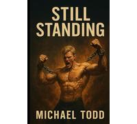 Still Standing: After Everything, I'm Still Here