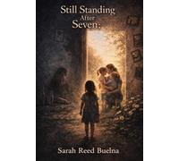 Still Standing After Seven