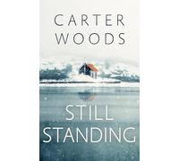 Still Standing: An EMP Post Apocalypse Prepper Survival Thriller: 156 (EMP Survival in a Powerless World)
