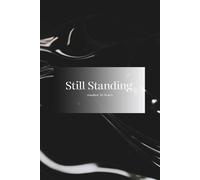 Still Standing: Another 24 Hours