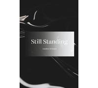 Still Standing: Another 24 Hours