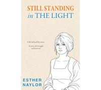 Still Standing in The Light