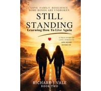 Still Standing: Learning To Live Again (Still Standing Series)