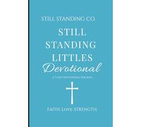 Still Standing Littles: A 7 Day Devotional for Kids