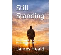 Still Standing: Living through Cancer, Loss and the Strength of Family