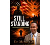 Still Standing: Resilience, Reinvention, and the Power of Never Giving Up