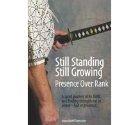 Still Standing, Still Growing: Presence Over Rank