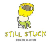 Still stuck: A Picture Book