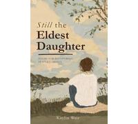 Still the Eldest Daughter