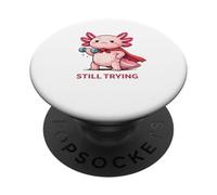 Still Trying | Cute Superhero Axolotl Gym Motivación PopSockets PopGrip Adhesivo