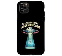 Still Waiting For My Alien Abduction UFO Funny Sci-Fi Carcasa para iPhone 11 Pro MAX