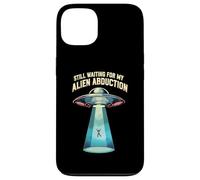 Still Waiting For My Alien Abduction UFO Funny Sci-Fi Carcasa para iPhone 13