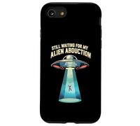 Still Waiting For My Alien Abduction UFO Funny Sci-Fi Carcasa para iPhone SE (2020) / 7/8
