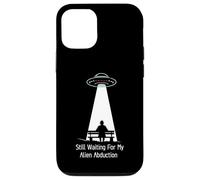 Still Waiting For My Alien Abduction UFO Humor Carcasa para iPhone 12/12 Pro