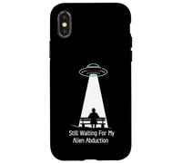 Still Waiting For My Alien Abduction UFO Humor Carcasa para iPhone X/XS