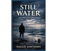 STILL WATER: Book Three in The Florida Tides