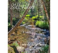 Still Waters: A Daily Reflection Journal