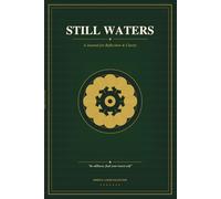 Still Waters: A Journal for Reflection and Clarity