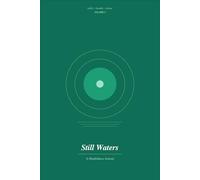 Still Waters: A Mindfulness Journal: Volume 3 - 120 Days of Reflection on Resilience, Perseverance, and Getting Back Up