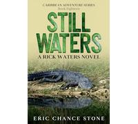 Still Waters: A Rick Waters Novel (Caribbean Adventure Series)