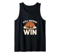 Still Waters Ganar Pesca Lago Pesca Al Aire Libre Pescador Camiseta sin Mangas