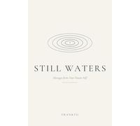 Still Waters: Messages from Your Future Self