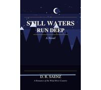 Still Waters Run Deep