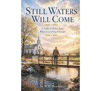 Still Waters Will Come: 1