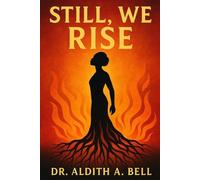Still, We Rise