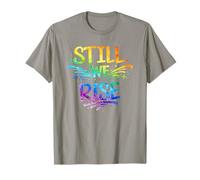 Still We Rise Motivational Inspirational Quote Camiseta