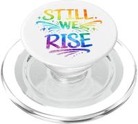 Still We Rise Motivational Inspirational Quote PopSockets PopGrip para MagSafe