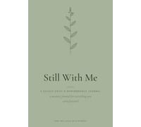 Still With Me - Grief Journal for the Loss of a Parent: Guided Memory & Remembrance Book with Prompts for Grieving Sons & Daughters