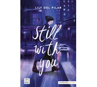 Still with you: 1 (Ficción)