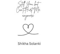 Still You, but Can't Hurt Me anymore: Where Love Stayed Longer than People