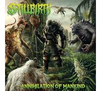 Stillbirth - Annihilation Of Mankind