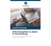Stille Komplizen & Opfer in Verkleidung: Darstellungen struktureller Gewalt in der südafrikanischen Literatur