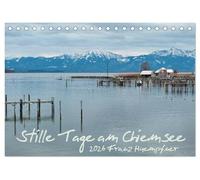 Stille Tage am Chiemsee (Tischkalender 2026 DIN A5 quer), CALVENDO Monatskalender: Zur Ruhe finden in den stillen Tagen am Chiemsee