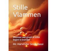 Stille Vlammen: Wanneer wat groeit in stilte begint te branden.