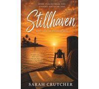 Stillhaven: Book One of The Stillhaven Series