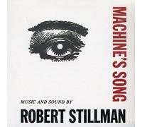 Stillman, Robert - Machines Song