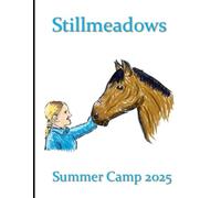 Stillmeadows Summer Camp Handbook 2025