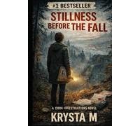 Stillness Before the Fall: A Cook Investigations Novel