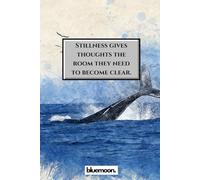 Stillness Gives Thoughts the Room They Need to Become Clear - Squared Notebook for Notes, Planning, and Mindful Writing: for Focus, Ideas, and Daily Organization