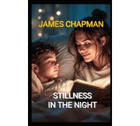 Stillness In The Night