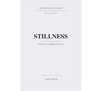 Stillness: Listen for the Quiet Answers (The Formation Execution Series)