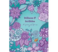 Stillness & Scribbles - A space just for me.: 160 Lined Pages - Hardcover Journal, Lightly Decorated with bees and flowers, for Women, Writers and Notebooks for Work - 8.25 x 11 inches