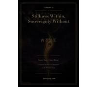 Stillness Within, Sovereignty Without: Volume II: 27 Stratagems of the Merchant King